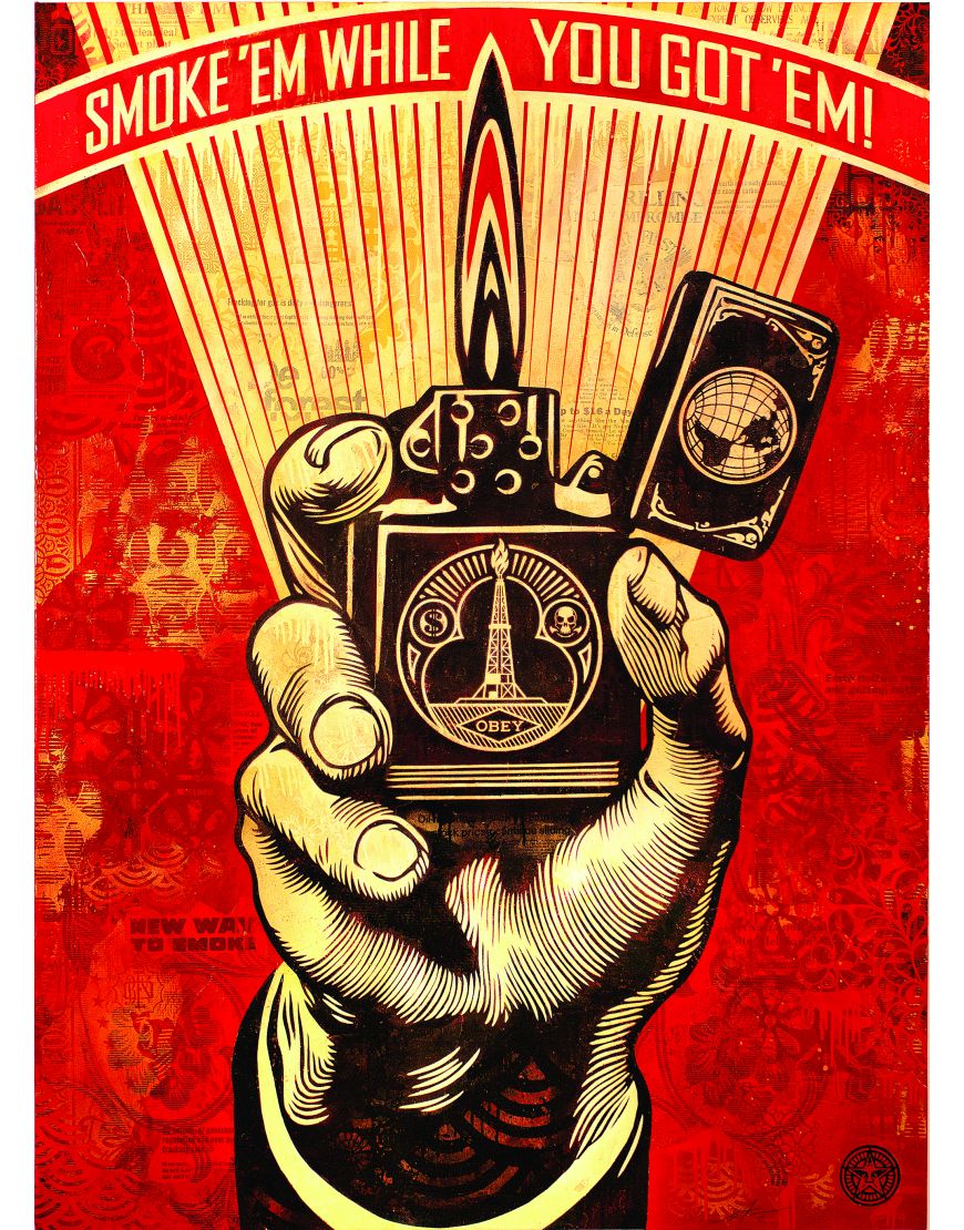 Shepard Fairey - Smoke 'em While You Got 'em, Version 1